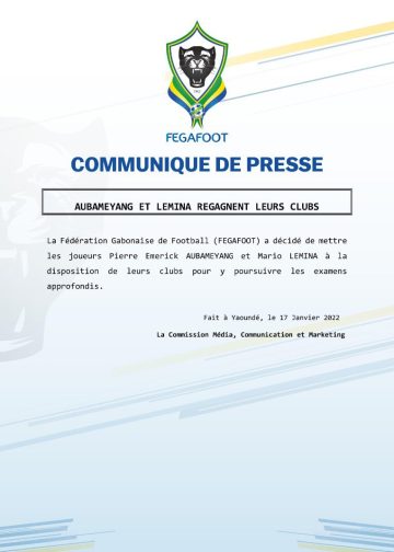 Le communiqué de la Fegafoot qui annonce Pierre-Emerick Aubameyang et Mario Lemina partent définitivement de la CAN Cameroun 2021 @D.R