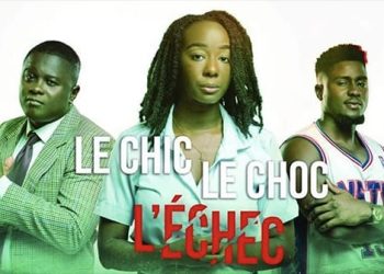 La série gabonaise Le Chic, Le Choc, L’Échec