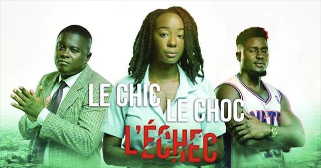 La série gabonaise Le Chic, Le Choc, L’Échec