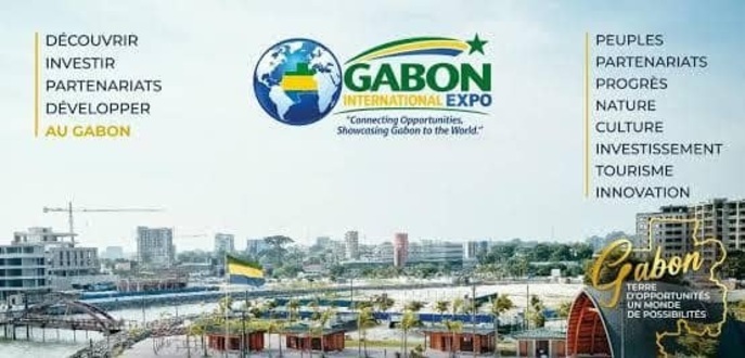 Gabon International Expo 2026 : Libreville devient le carrefour des partenariats mondiaux
